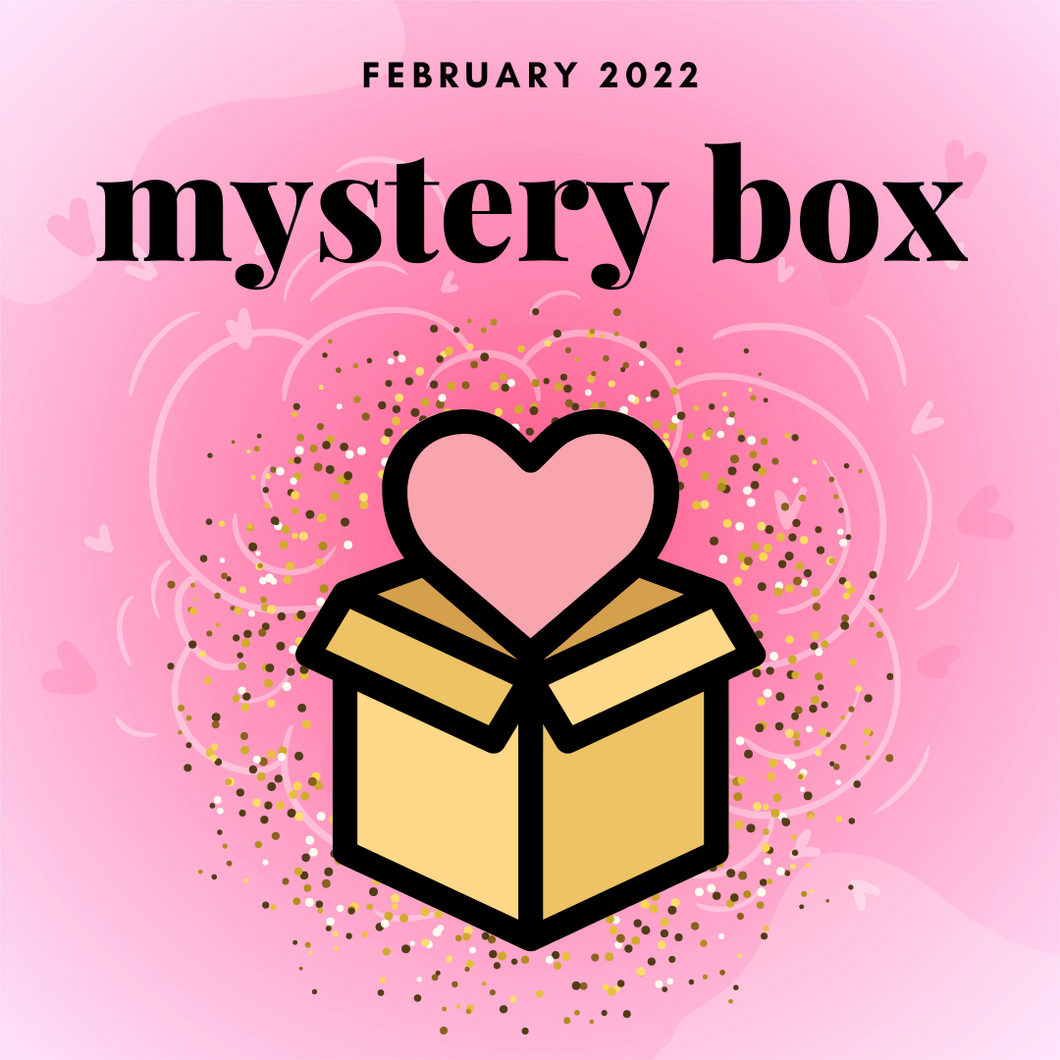 FEB 2022 MYSTERY BOX